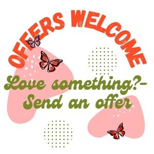Offers Welcome!